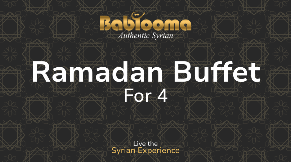 Iftar buffet for 4